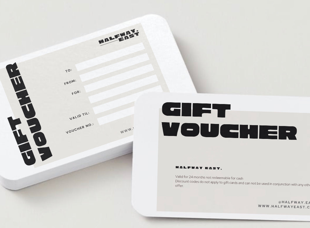 HALFWAY EAST GIFT VOUCHER
