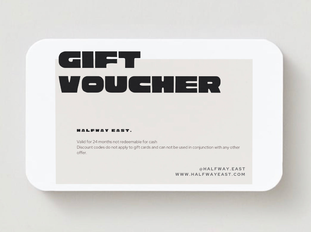 HALFWAY EAST GIFT VOUCHER